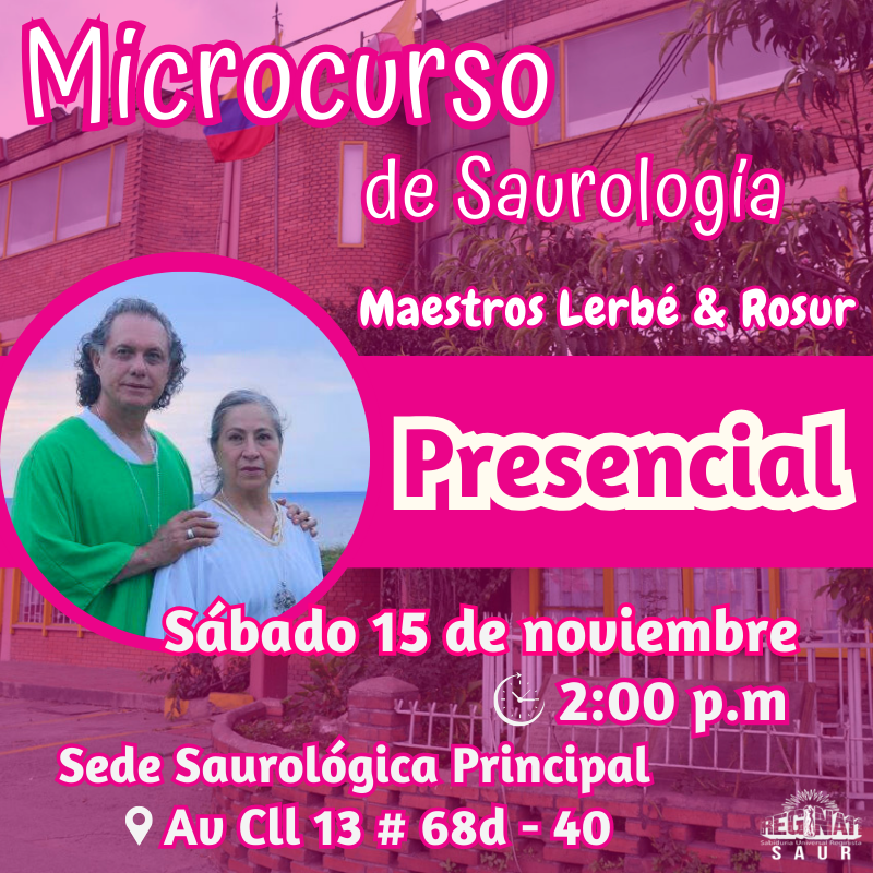 Microcurso de Saurología con los Maestros Lerbé & Rosur - Presencial