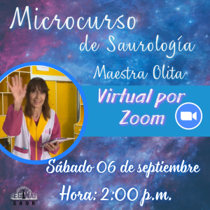 Microcurso de Saurología con la maestra Olita - Virtual por zoom
