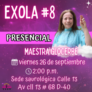Exola #08 con la Maestra Glocerbé - PRESENCIAL