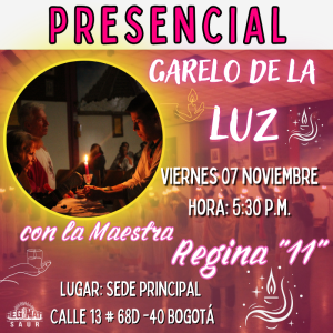 Garelo de la Luz con la Maestra Regina "11"- noviembre - Presencial