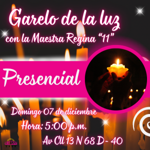 GARELO DE LA LUZ - PRESENCIAL - CON LA MAESTRA REGINA "11" - DICIEMBRE