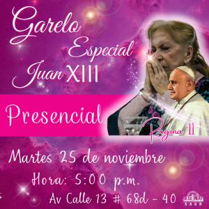 GARELO ESPECIAL DE JUAN XXIII CON REGINA "11" - PRESENCIAL