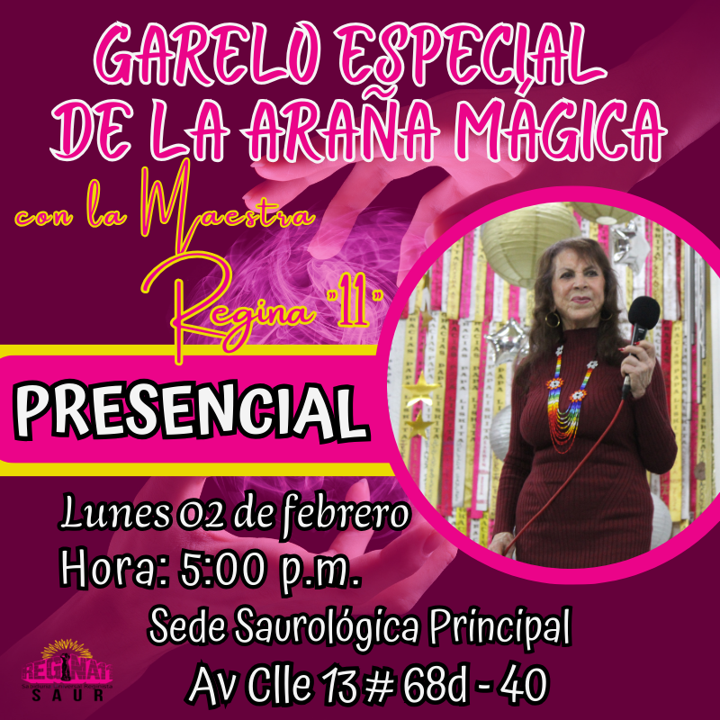 Presencial - Garelo especial de la araña mágica con la Maestra Regina "11"
