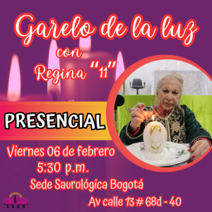 Presencial - Garelo de la Luz con la Maestra Regina "11"- Febrero