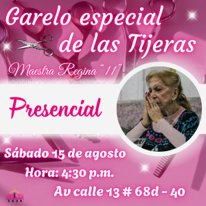 PRESENCIAL - Garelo especial de las Tijeras con la Maestra Regina "11"