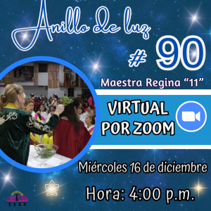 VIRTUAL POR ZOOM - Anillo de luz #90 de la Maestra Regina "11"
