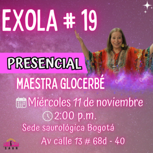 PRESENCIAL - Exola #19 con la Maestra Glocerbé - Noviembre